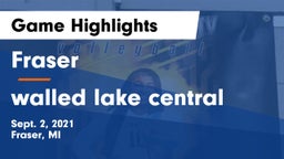 Fraser  vs walled lake central Game Highlights - Sept. 2, 2021