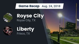 Recap: Royse City  vs. Liberty  2018