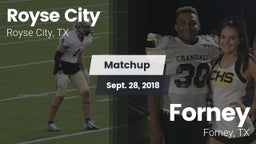 Matchup: Royse City High vs. Forney  2018