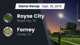 Recap: Royse City  vs. Forney  2018