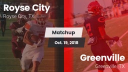 Matchup: Royse City High vs. Greenville  2018