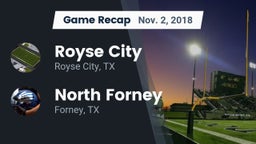 Recap: Royse City  vs. North Forney  2018