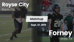 Matchup: Royse City High vs. Forney  2019