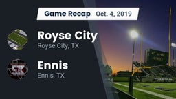 Recap: Royse City  vs. Ennis  2019