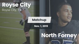 Matchup: Royse City High vs. North Forney  2019