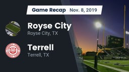 Recap: Royse City  vs. Terrell  2019