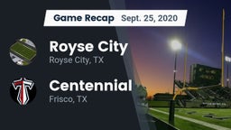 Recap: Royse City  vs. Centennial  2020