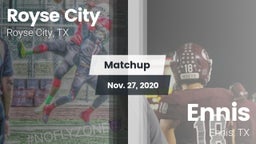 Matchup: Royse City High vs. Ennis  2020