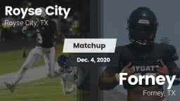 Matchup: Royse City High vs. Forney  2020