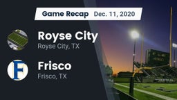 Recap: Royse City  vs. Frisco  2020