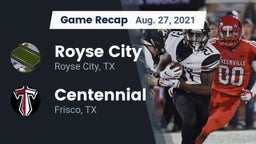 Recap: Royse City  vs. Centennial  2021