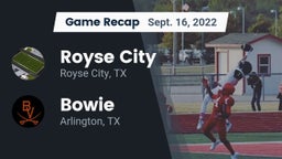 Recap: Royse City  vs. Bowie  2022