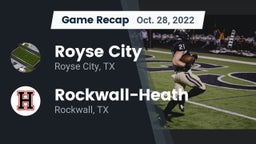 Recap: Royse City  vs. Rockwall-Heath  2022