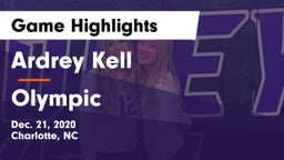 Ardrey Kell  vs Olympic  Game Highlights - Dec. 21, 2020