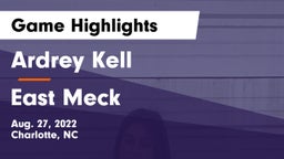Ardrey Kell  vs East Meck Game Highlights - Aug. 27, 2022