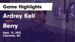 Ardrey Kell  vs Berry Game Highlights - Sept. 15, 2022