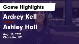 Ardrey Kell  vs Ashley Hall Game Highlights - Aug. 18, 2023