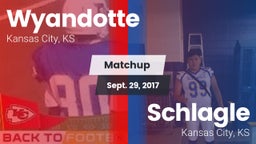 Matchup: Wyandotte High vs. Schlagle  2017