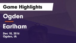 Ogden  vs Earlham  Game Highlights - Dec 10, 2016