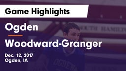 Ogden  vs Woodward-Granger  Game Highlights - Dec. 12, 2017