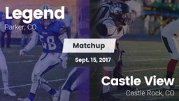 Matchup: Legend  vs. Castle View  2017