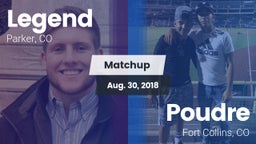 Matchup: Legend  vs. Poudre  2018