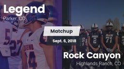 Matchup: Legend  vs. Rock Canyon  2018