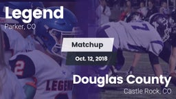 Matchup: Legend  vs. Douglas County  2018