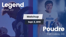 Matchup: Legend  vs. Poudre  2019