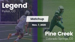 Matchup: Legend  vs. Pine Creek  2020