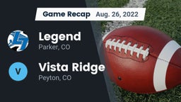 Recap: Legend  vs. Vista Ridge  2022