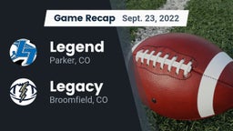 Recap: Legend  vs. Legacy   2022
