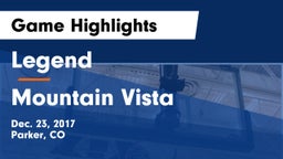 Legend  vs Mountain Vista  Game Highlights - Dec. 23, 2017