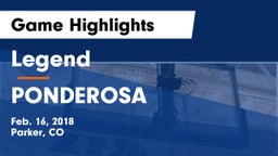 Legend  vs PONDEROSA  Game Highlights - Feb. 16, 2018