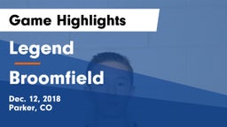 Legend  vs Broomfield  Game Highlights - Dec. 12, 2018