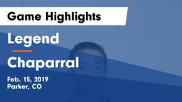 Legend  vs Chaparral  Game Highlights - Feb. 15, 2019