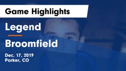 Legend  vs Broomfield  Game Highlights - Dec. 17, 2019