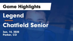 Legend  vs Chatfield Senior  Game Highlights - Jan. 14, 2020