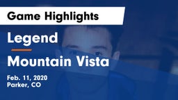 Legend  vs Mountain Vista  Game Highlights - Feb. 11, 2020