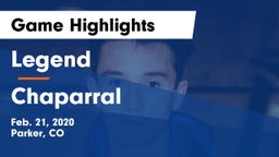 Legend  vs Chaparral  Game Highlights - Feb. 21, 2020