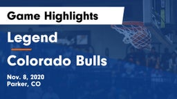 Legend  vs Colorado Bulls Game Highlights - Nov. 8, 2020