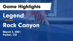 Legend  vs Rock Canyon  Game Highlights - March 3, 2021