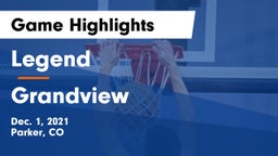 Legend  vs Grandview  Game Highlights - Dec. 1, 2021