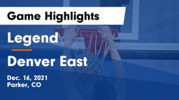 Legend  vs Denver East Game Highlights - Dec. 16, 2021