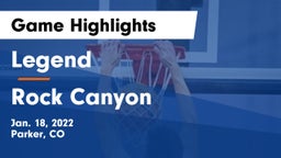 Legend  vs Rock Canyon  Game Highlights - Jan. 18, 2022