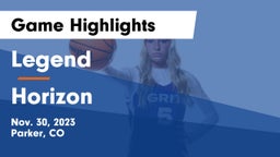 Legend  vs Horizon  Game Highlights - Nov. 30, 2023