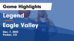 Legend  vs Eagle Valley  Game Highlights - Dec. 7, 2023