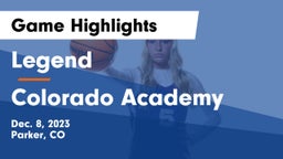 Legend  vs Colorado Academy  Game Highlights - Dec. 8, 2023