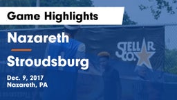 Nazareth  vs Stroudsburg  Game Highlights - Dec. 9, 2017