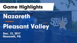 Nazareth  vs Pleasant Valley  Game Highlights - Dec. 12, 2017